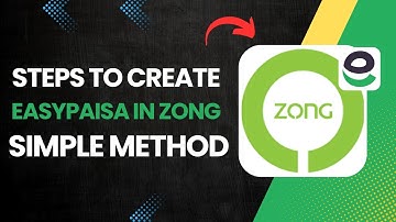 How to Create Account of Easypaisa in Zong?