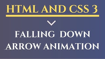 HTML AND CSS 3 FALLING DOWN ARROW ANIMATION[with source code] | HTML And CSS Animations