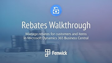 Rebates Walkthrough for Dynamics 365 Business Central