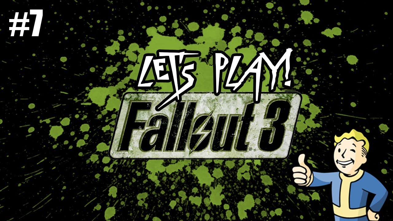 Fallout 3 [Part 7] - Endurance, Please