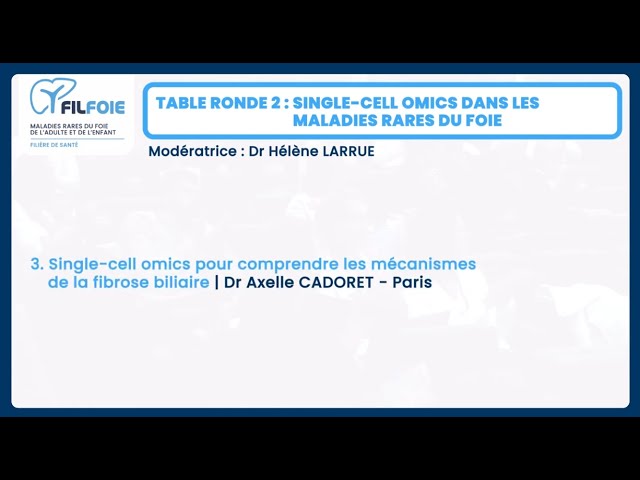 Comprendre la fibrose biliaire grâce au single-cell omics – JR 2025