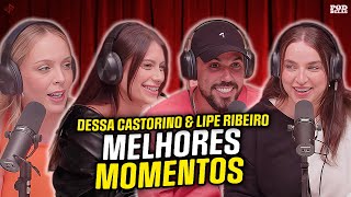 DESSA E LIPE - MELHORES MOMENTOS NO PODDELAS