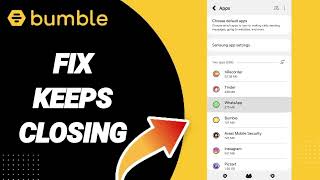 How To Fix Keeps Closing On Bumble Dating App 2024