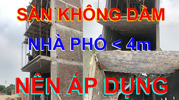 ĐỔ BÊ TÔNG TAY ( tự trộn) Sàn Phẳng hộp nhựa NHÀ PHỐ 4m