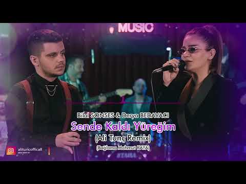 Bilal Sonses & Derya Bedavacı - Sende Kaldı Yüreğim (Ali Tunç Remix)