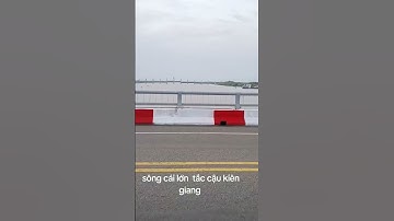 sông cái lớn tắc cậu kiên giang.