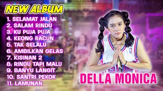 Best Della Monica feat Akhtar Music   ||   Selamat Jalan, Salam Rindu, Ambilkan Gelas