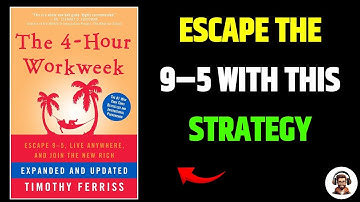 The 4-Hour Workweek Full Summary -  Audiobook in English | Escape 9–5 & Design Your Dream Life