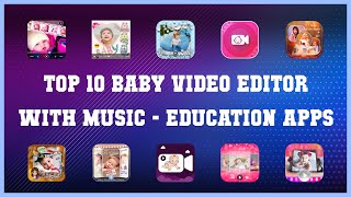 Top 10 Baby Video Editor With Music Android Apps screenshot 5