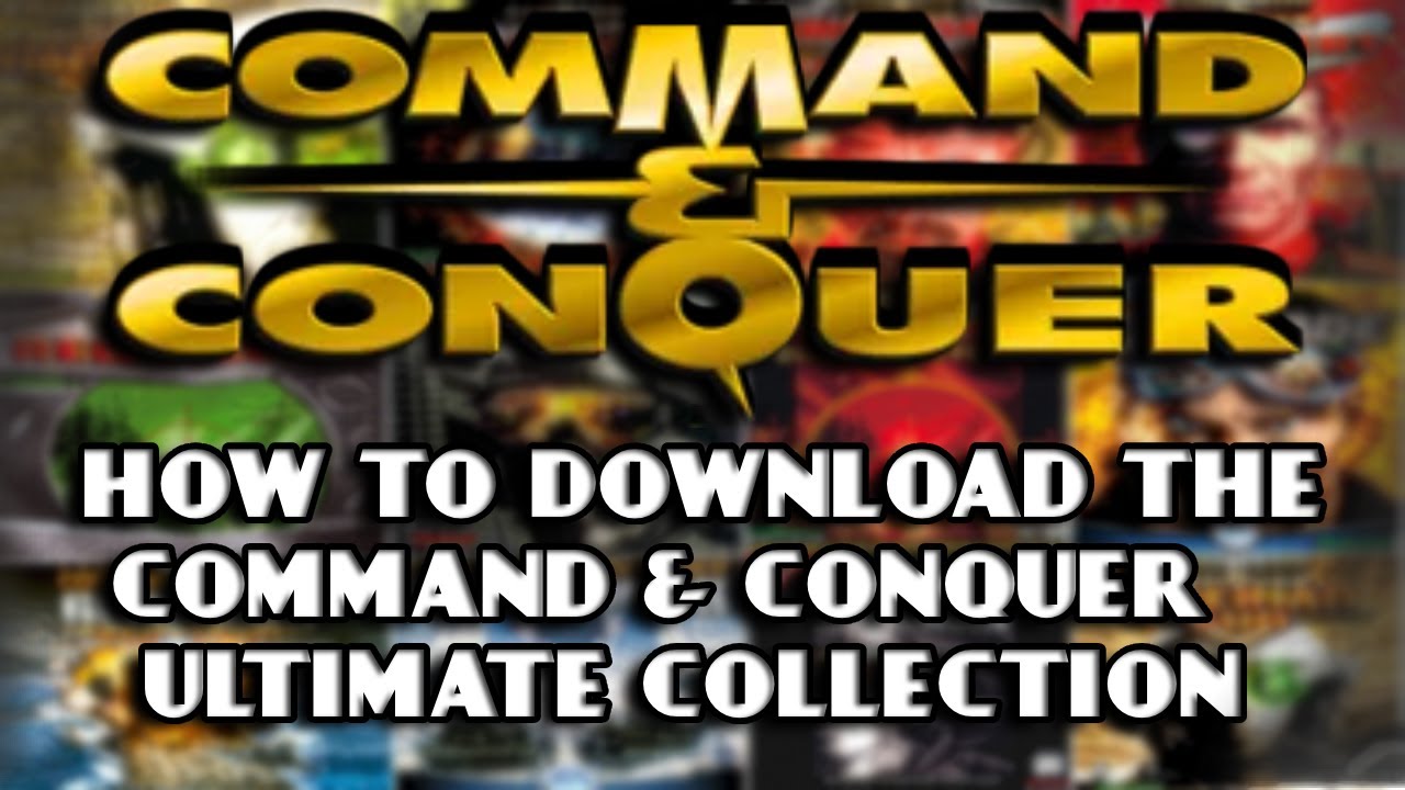 GUIDE: How to Download Command & Conquer Collection - YouTube