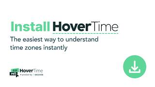 Install HoverTime | The easiest way to understand time zones instantly