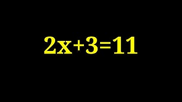 Equation 2x+3=11