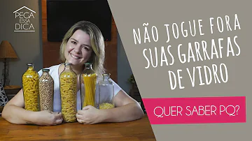 O que pode ser feito com uma garrafa de vidro?