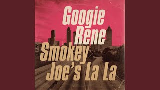 Smokey Joe's La La