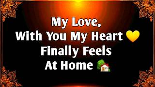 With You, Love ❣️ No Longer Feels Like A Question — It Finally Feels Like Home screenshot 5