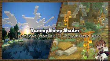 Top 1 🌳YummySheep Shader For MCPE 1.18 1.19+ Support Render Dragon🐉!Ini Shader Beh Keren Banget!!