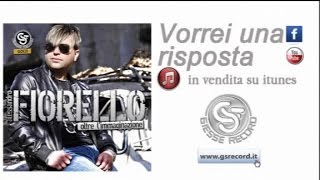 Alessandro Fiorello - Vorrei una risposta