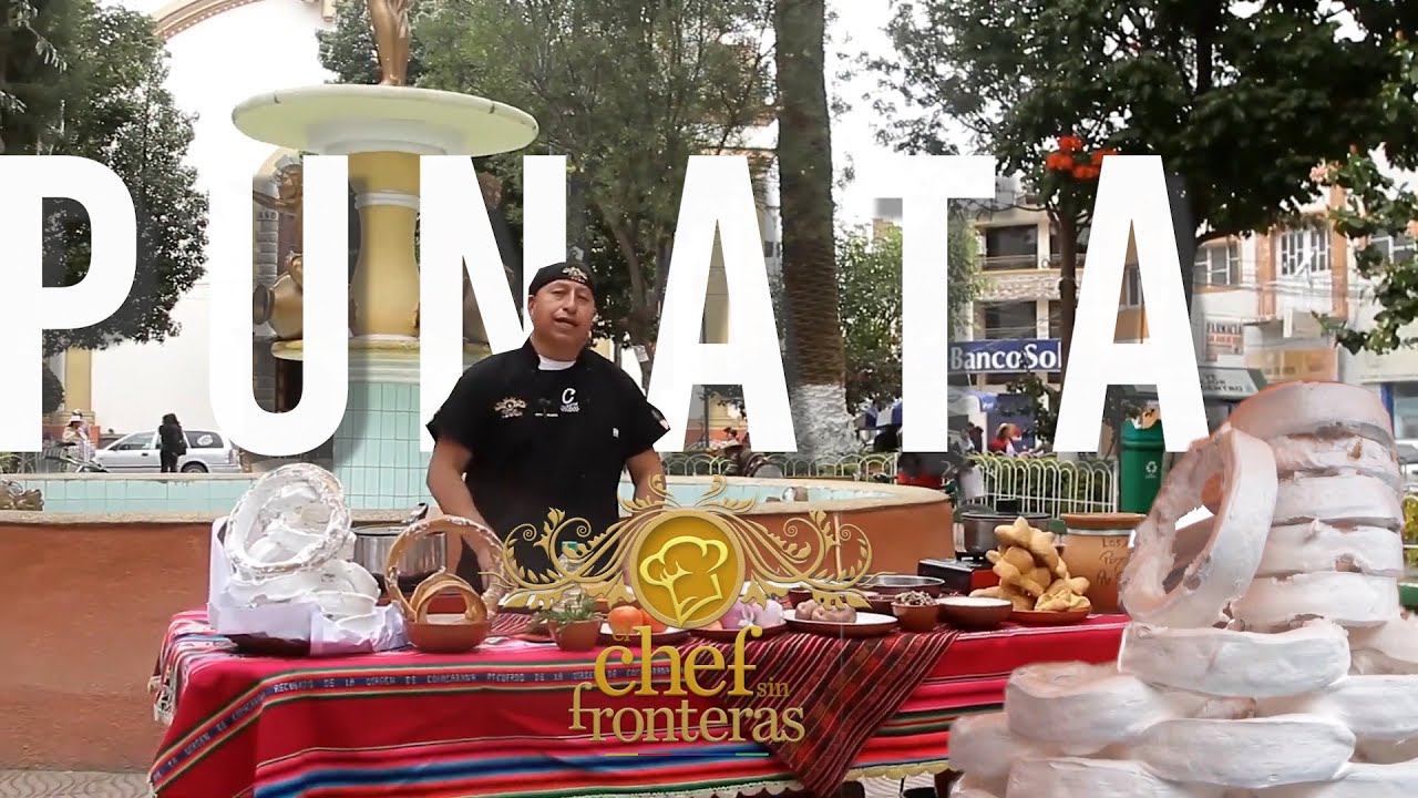 Punata - El Chef Sin Fronteras (CUZQUEÑO)