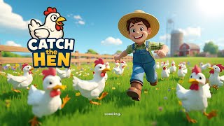 Catch the Hen Game 2026 🐔 | Cute Animal Farming Game Android Gameplay | Casual Farm Simulator 3D screenshot 3