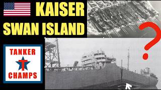 Kaiser Swan Island: The Tanker Champions of WW2 | Oregon Shipyards Part 2