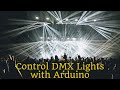 Control DMX Lights with Arduino