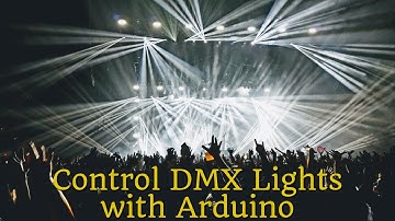 Control DMX Lights with Arduino