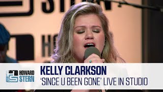 Kelly Clarkson “Since U Been Gone” Live on the Stern Show (2017)
