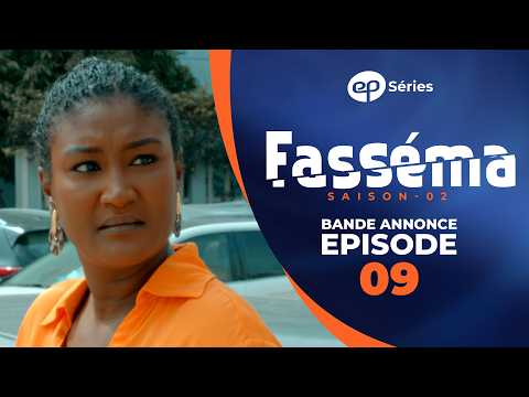 FASSÉMA - Saison 2 - Episode 9 **VOSTFR’**