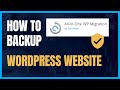 How to Backup WordPress Website with All in One Migration Plugin Step by Step Guide 2023