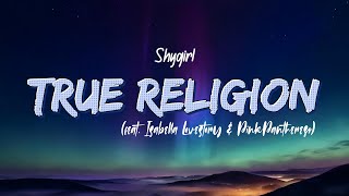 Shygirl - True Religion (feat. Isabella Lovestory & PinkPantheress)