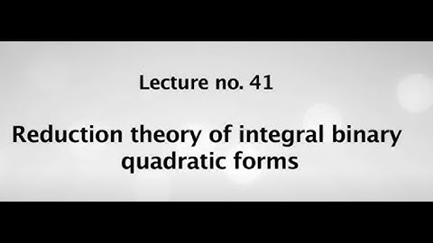 Reduction theory of integral binary quadratic forms #swayamprabha #CH38SP