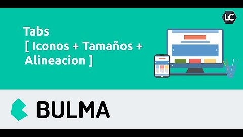 Bulma CSS - Tabs [ Iconos + Tamaños + Alineacion ] 🎓