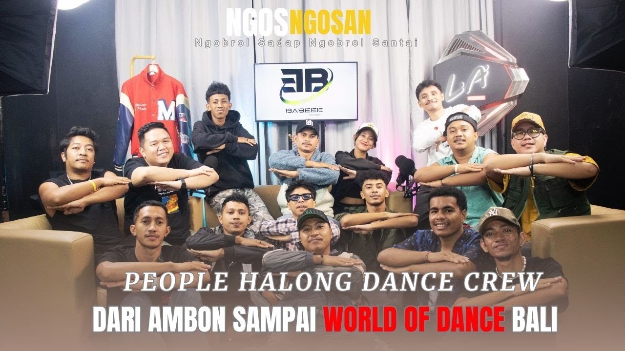 NGOSNGOSAN#26 PEOPLE HALONG DANCE CREW -  DARI AMBON SAMPAI WORLD OF DANCE BALI