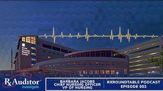 Barbara Jacobs On Rxroundtable Podcast Episode 002