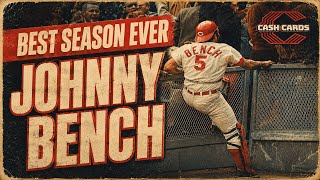 Best Season Ever | Johnny Bench