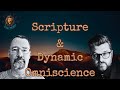Does scripture teach dynamic omniscience