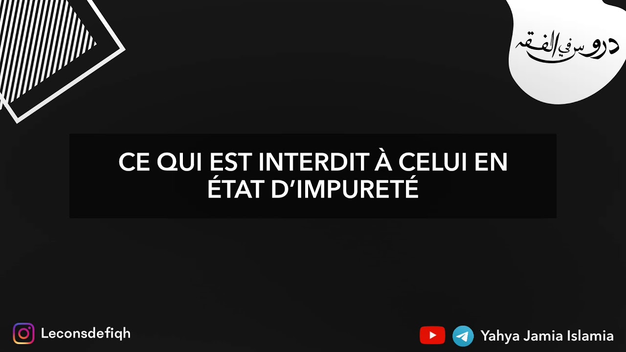 6. Ce qui est interdit à celui en état d'impureté