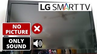 How To Fix LG TV No Picture but Sound is OK || LG TV Display Problem Quick Fix