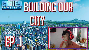 (Cities Skylines): Building Our Own City l Ep. 1
