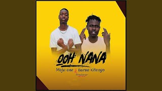 Ooh Nana (feat. Barua Kitengo)