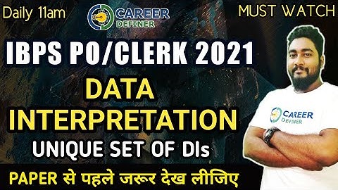 Unique Data Interpretation Sets For IBPS PO/Clerk 2021 || Data Interpretation Shortcut Techniques ||