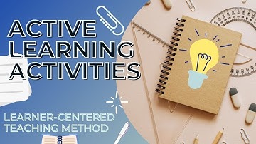 Learner-Centered Teaching Method ǀ Active Learning Strategies ǀ EduVlog