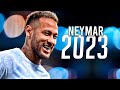 Neymar jr  king of dribbling skills   2023  1080i 60fps