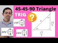 Understanding Trigonometric Functions in a 45-45-90 Triangle