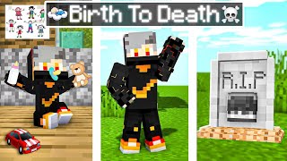 TANISHK'S BIRTH TO DEATH In Minecraft (Hindi) || Gaming with Tanishk 2.O ||