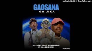 GAOSANA_GO_JIKA_ (Concar Rsa_Nkgetheng the dj_Dr Nel_Mogamaphiri )_128k