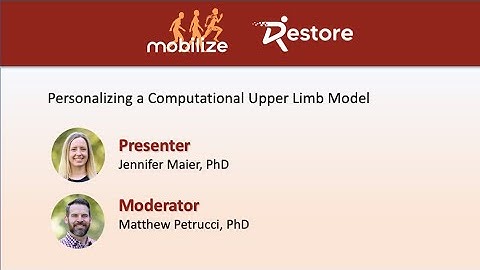 Webinar(Tutorial): Personalizing a Computational Upper Body Model,  Part 2 of 2