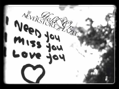 Hold On - Neverstore ft Lazee