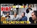VAMOS RIR?#36 Reação do Neto em Corinthians 1X5 Flamengo