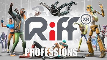 Riff XR Current Professions